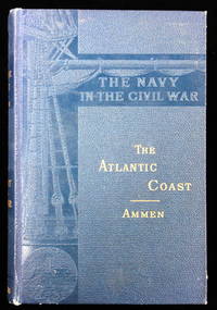 The Atlantic Coast; The Navy in the Civil War-II