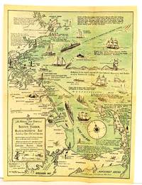 [AMERICANA] [PICTORIAL MAP] AN HISTORIC AND PICTORIAL MAP OF BOSTON HARBOR AND MASSACHUSETTS BAY INCLUDING CAPE COD AND CAPE AGG