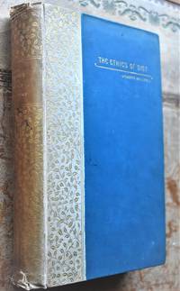 image of THE ETHICS OF DIET A Biographical History Of The Literature Of Humane Dietetics, From The Earliest Period To The Present Day