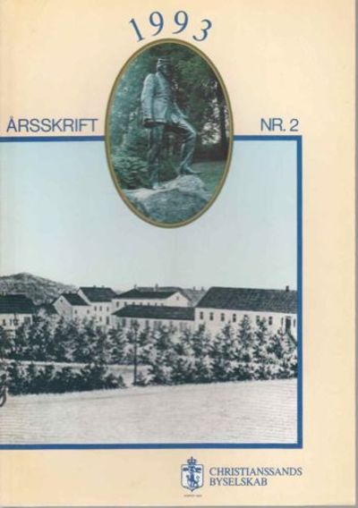 CHRISTIANSSANDS BYSELSKAB.  Årsskrift