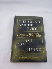 THE SOUND AND THE FURY &amp; AS I LAY DYING Modern Library #187 by William Faulkner - 1946-01-01