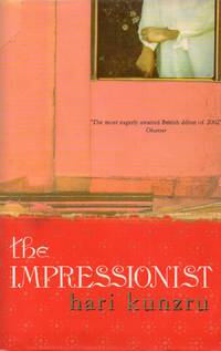 The Impressionist by Kunzru, Hari - 2002