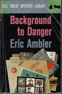 BACKGROUND TO DANGER: Dell Great Mystery Library No. 18