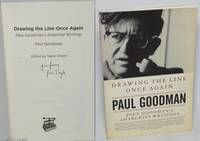 Drawing the Line Once Again: Paul Goodman's Anarchist Writings [inscribed & signed by the editor]
