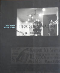 cover of Tibor de Nagy Gallery: The First Fifty Years 1950 - 2000