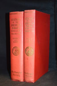 cover of Customs of the American Indians Compared with the Customs of Primitive Times (2 Volumes)