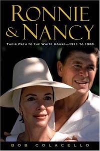 Ronnie and Nancy: The Long Climb 1911 1980