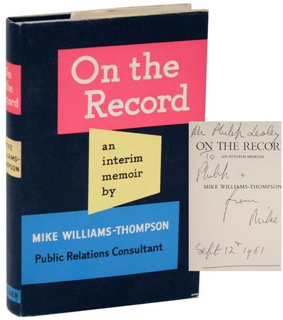 On The Record: An Interim Memoir (Signed First Edition)
