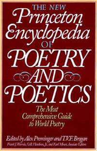 New Princeton Encyclopedia of Poetry and Poetics