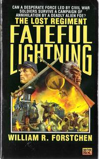 Fateful Lightning (Lost Regiment series #4)