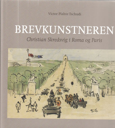 Brevkunstneren. Cheristian Skredvig i Roma og…