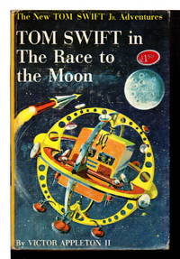 image of TOM SWIFT IN THE RACE TO THE MOON: The New Tom Swift, Jr Adventures, series #12.