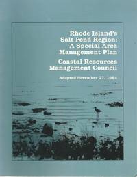 RHODE ISLAND'S SALT POND REGION: A SPECIAL AREA MANAGEMENT PLAN with FEBRUARY 1997 ADDENDUM...