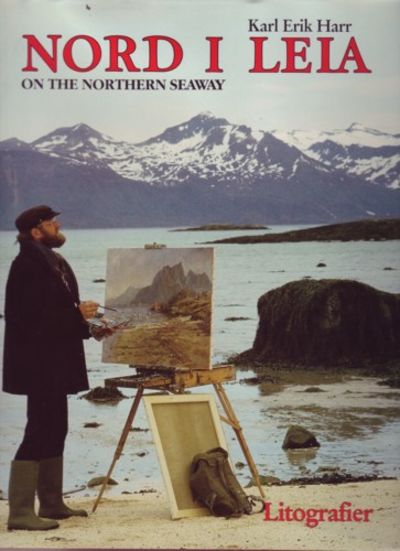 Nord i Leia. Litografier. On the Northern Seaway.…