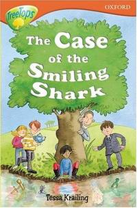 Oxford Reading Tree: Case of the Smiling Shark (Oxford Reading Tree: Stage 14: Treetops: the Case...