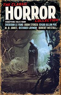 The Classic Horror Collection by H. P. Lovecraft