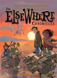 Elswhere: The Shadow Spies (BK 2) (Elsewhere Chronicles)
