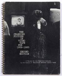 The Changing Picture in Video Tape For 1959-1960: A Review for the Television Industry