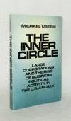 Inner Circle Large Corporations and the Rise of Business Political Activity in the U.S. & U.K.