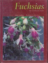 Fuchsias: The Complete Guide