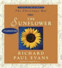 The Sunflower: A Novel by Richard Paul Evans - 2005-07-08