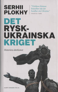 DET RYSK-UKRAINSKA KRIGET. Historiens återkomst.