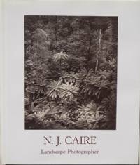 N.J. Caire : landscape photographer. by PITKETHLY, Anne & Don - 1988