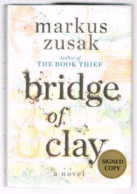 Bridge of Clay (Signed Edition)