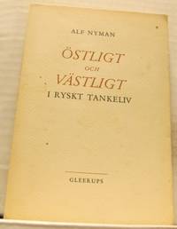 Östligt och västligt i ryskt tankeliv. Ett…