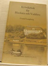 Krönikebok för Blacksta och Vadsbro 1868-1921.