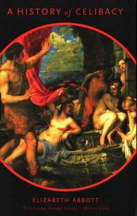A History of Celibacy.