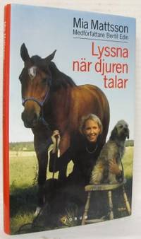 Lyssna när djuren talar. Medförfattare: Bertil…