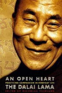 An Open Heart : Practicing Compassion in Everyday Life