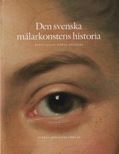 DEN SVENSKA MÅLARKONSTENS HISTORIA.