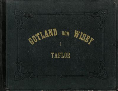 Gotland och Wisby i Taflot. Tjugo…