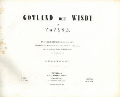 Gotland och Wisby i Taflot. Tjugo originalteckningar af P. A. Säve, lithografierade i Em. Bärentzen s & Comp. Lithografiska Institut i Köpenhamn., jemte en karta öfver Gotland och Plan af Wisby, samt beskrifvande text af (...). (photo 2)