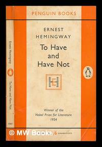 To have and have not by Ernest (1899-1961) Hemingway - Paperback - Fourth Edition - 1959 - from MW Books Ltd. (SKU: 248814)