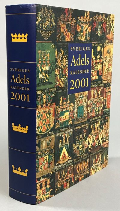 Sveriges ridderskaps och adels kalender 2001. Ett…