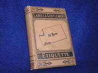 image of The Ladies' and Gentlemens' Etiquette: A Complete Manual of the Manners and Dress of American Society