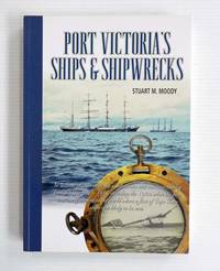 image of Port Victoria's Ships & Shipwrecks (Signed by Author)