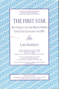 The First Star: Red Grange and the Barnstorming Tour That Launched the NFL by Lars Anderson - Paperback - 2009 - from Bookmarc's (SKU: EC35977BB)