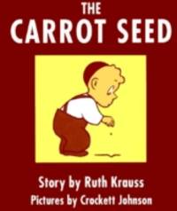 cover of The Carrot Seed Board Book: 75th Anniversary