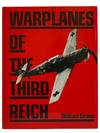 Warplanes Of the Third Reich