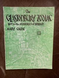 cover of The Glastonbury Zodiac: Key to the Mysteries of Britain