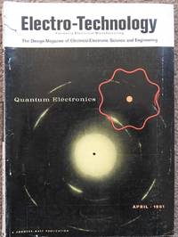 image of Electro-Technology April 1961: The Design Magazine of Electrical-Electronic Science and Engineering