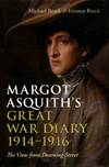 Margot Asquith's Great War Diary 1914-1916: The View from Downing Street