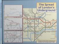 Spread of London's Underground by Tim Demuth - Hardcover - 2nd Edition - 2004 - from Dereks Transport Books (SKU: 21599)