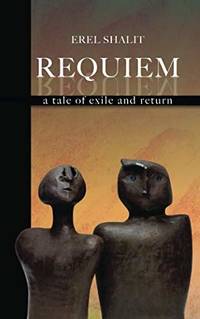 Requiem: A Tale of Exile and Return