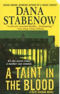 A Taint in the Blood (Kate Shugak novels)