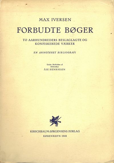 Forbudte bøger. To aarhundreders beslaglagte og…